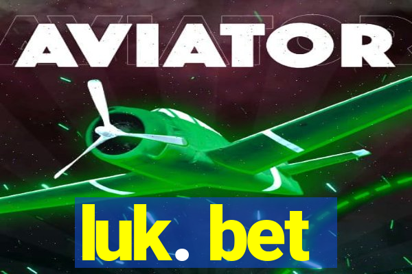 luk. bet
